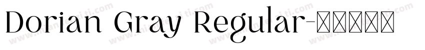 Dorian Gray Regular字体转换